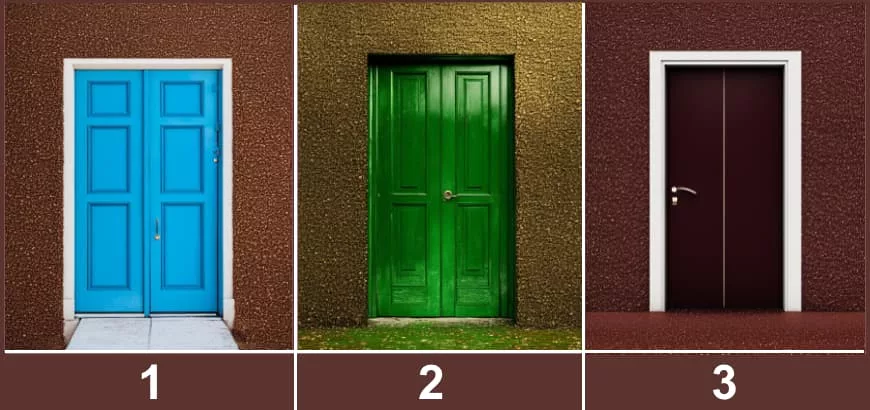 انظر بعناية إلى صورة الأبواب الثلاثة واختر الباب الذي يجذبك أكثر. سيكشف قرارك عن بعض الحدود المفتوحة في كيفية نظر جيرانك إليك.